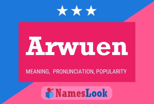 Arwuen Name Poster