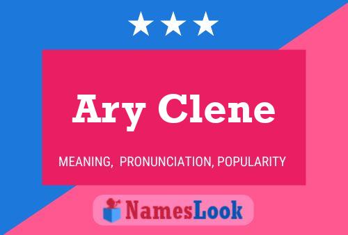 Ary Clene Name Poster