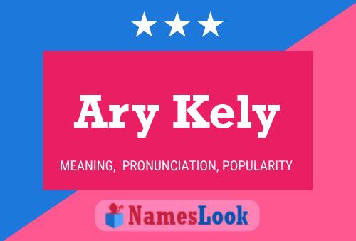 Ary Kely Name Poster