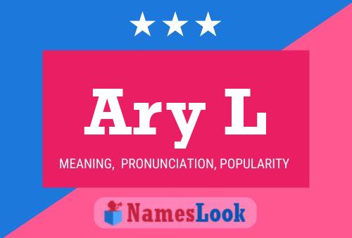 Ary L Name Poster