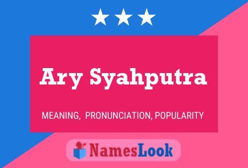 Ary Syahputra Name Poster