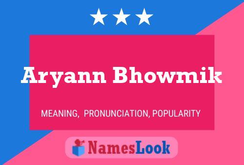 Aryann Bhowmik Name Poster