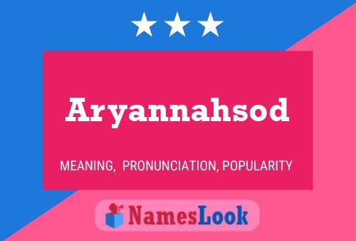 Aryannahsod Name Poster