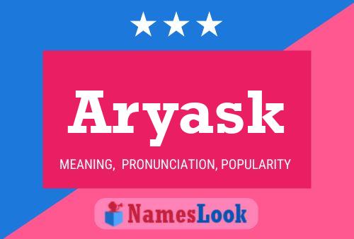 Aryask Name Poster