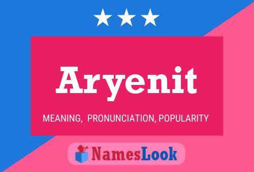 Aryenit Name Poster