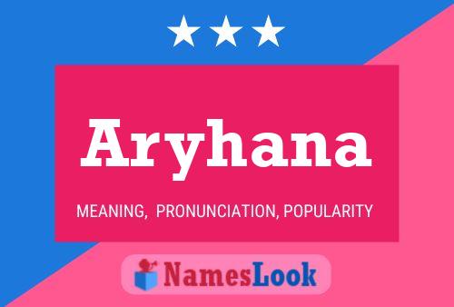 Aryhana Name Poster