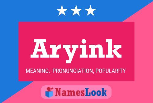 Aryink Name Poster