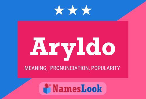 Aryldo Name Poster