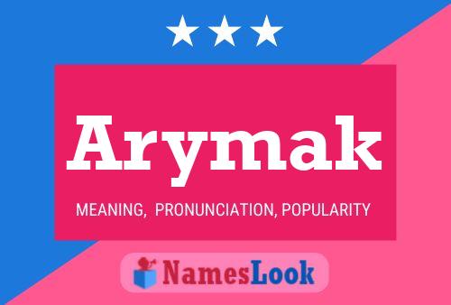 Arymak Name Poster