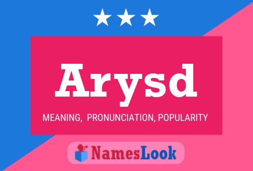 Arysd Name Poster