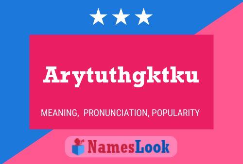 Arytuthgktku Name Poster