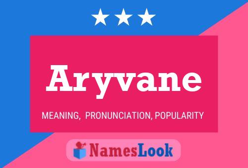 Aryvane Name Poster