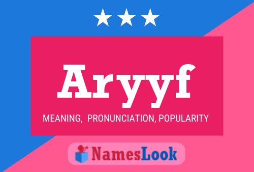 Aryyf Name Poster