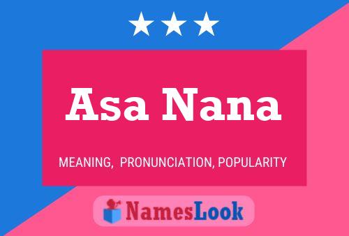 Asa Nana Name Poster