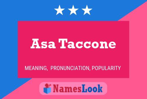 Asa Taccone Name Poster