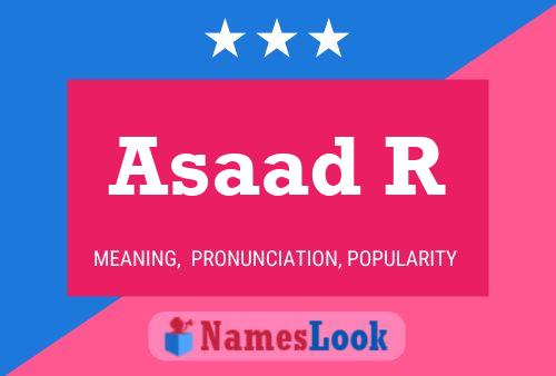 Asaad R Name Poster