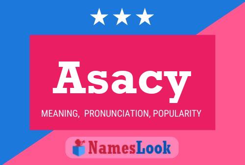 Asacy Name Poster