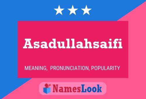 Asadullahsaifi Name Poster