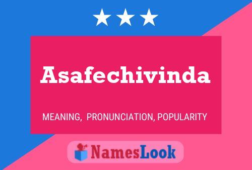 Asafechivinda Name Poster