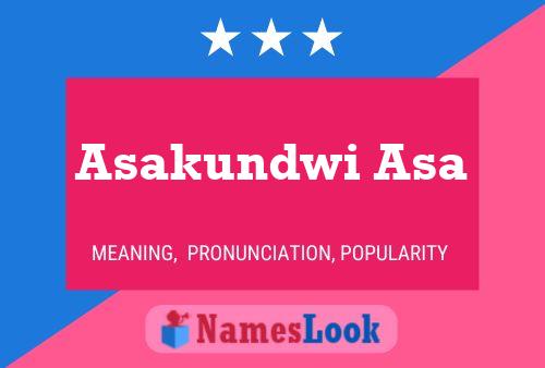 Asakundwi Asa Name Poster