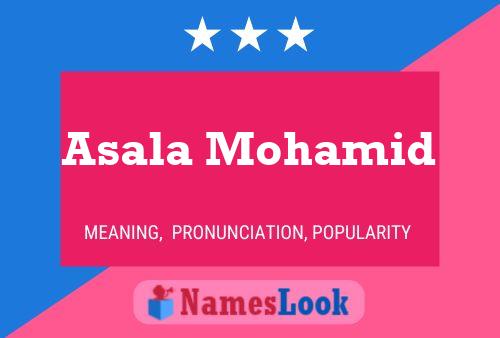 Asala Mohamid Name Poster