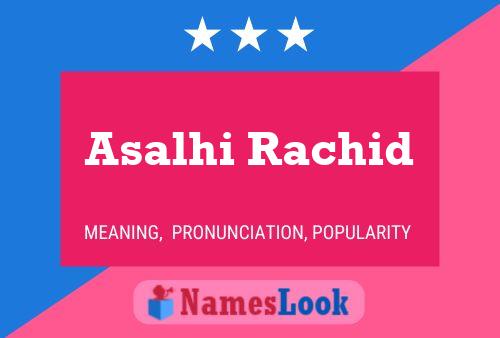 Asalhi Rachid Name Poster