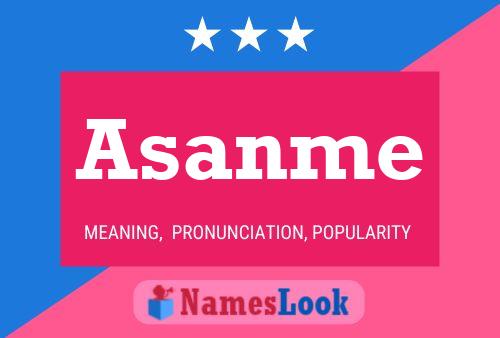 Asanme Name Poster