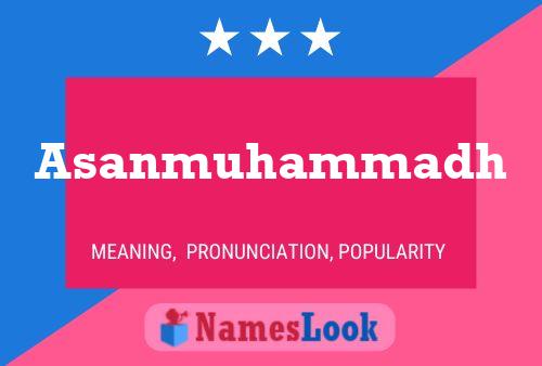 Asanmuhammadh Name Poster