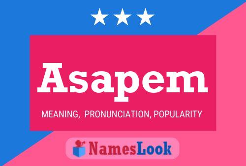 Asapem Name Poster