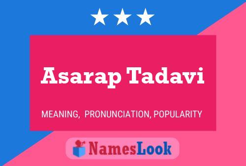 Asarap Tadavi Name Poster