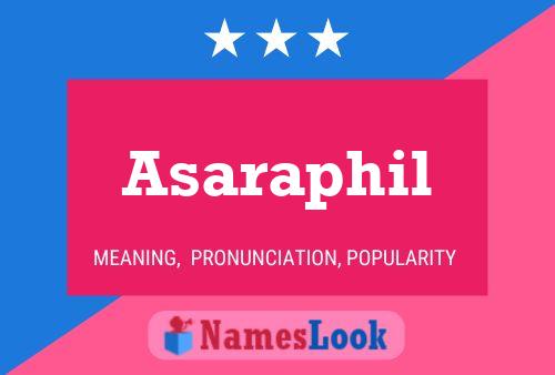 Asaraphil Name Poster