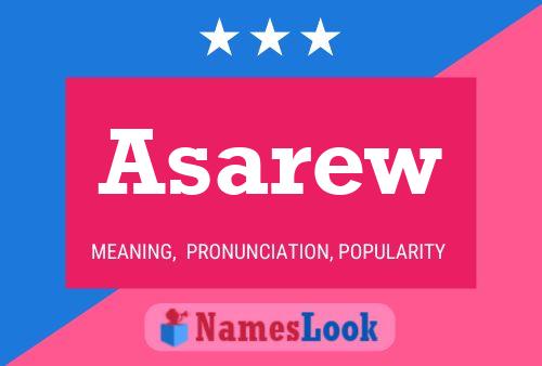 Asarew Name Poster