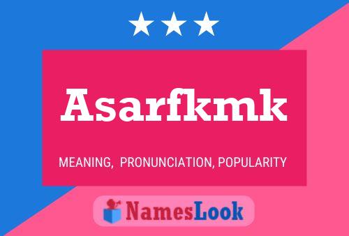 Asarfkmk Name Poster