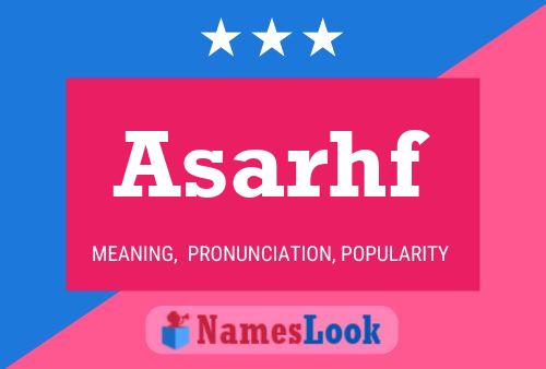 Asarhf Name Poster