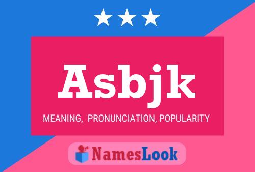 Asbjk Name Poster