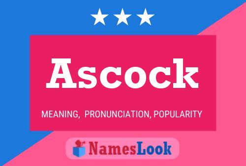 Ascock Name Poster