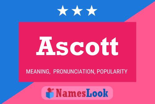 Ascott Name Poster