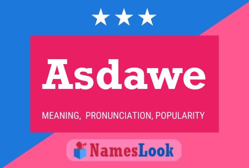 Asdawe Name Poster