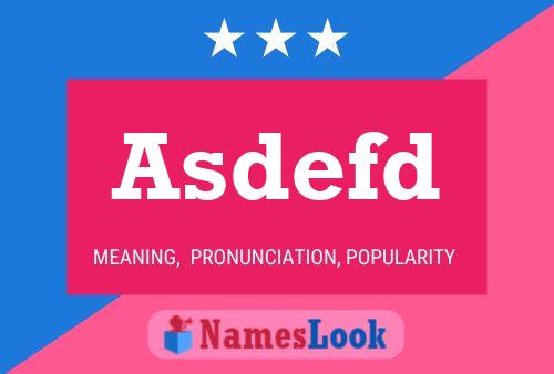 Asdefd Name Poster