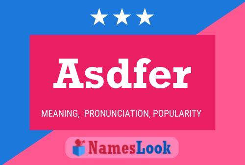 Asdfer Name Poster