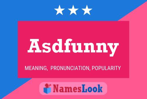 Asdfunny Name Poster