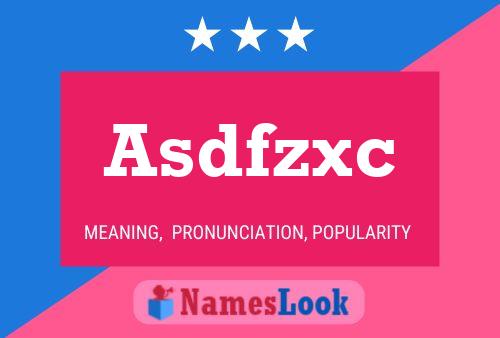 Asdfzxc Name Poster