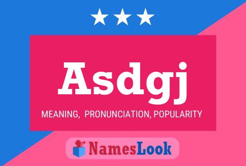 Asdgj Name Poster