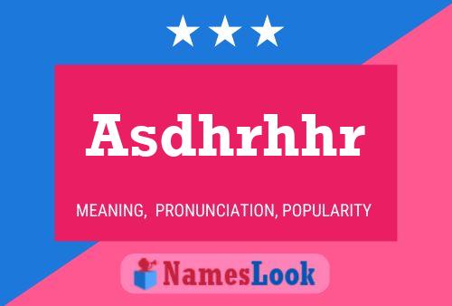 Asdhrhhr Name Poster