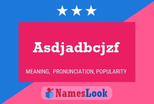 Asdjadbcjzf Name Poster