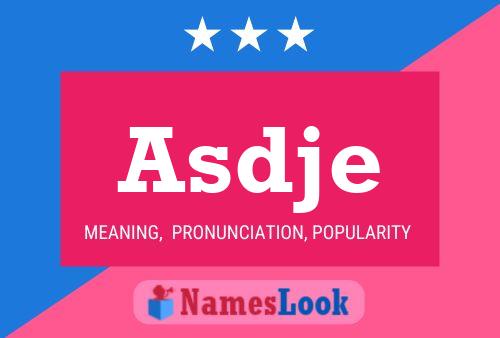 Asdje Name Poster