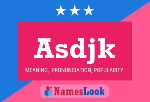 Asdjk Name Poster