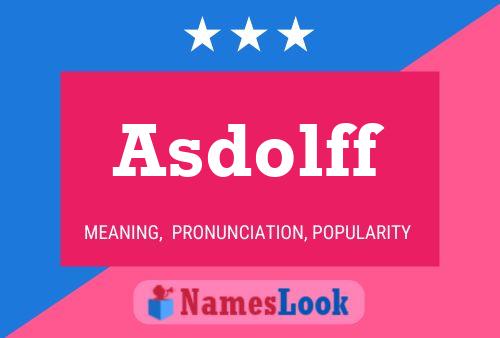 Asdolff Name Poster