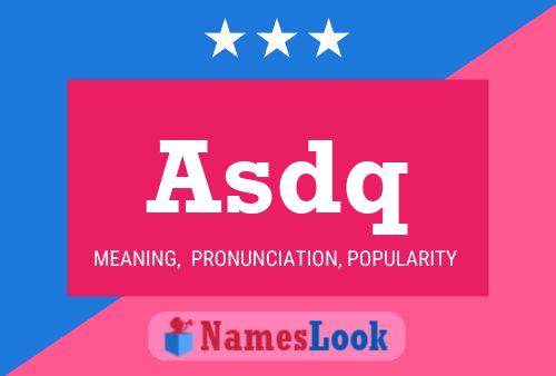 Asdq Name Poster