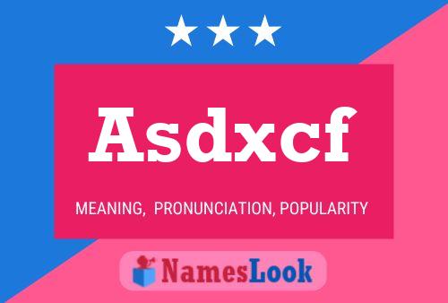 Asdxcf Name Poster